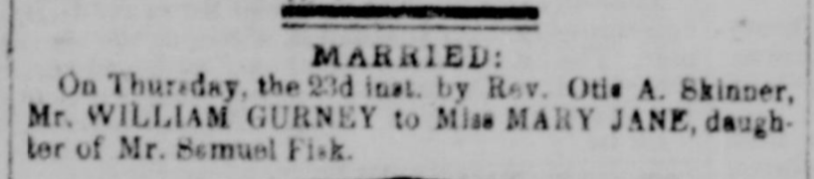 Newspaper marriage notice for William Gurney and Mary Jane Fisk